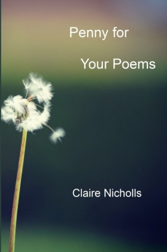 Penny for Your Poems av Claire Nicholls (Paperback)