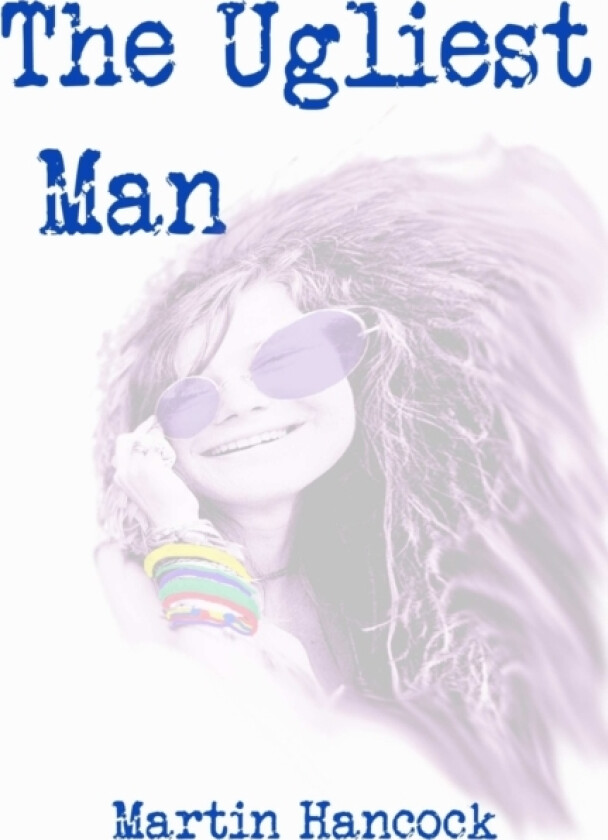The Ugliest Man av Martin Hancock (Paperback)