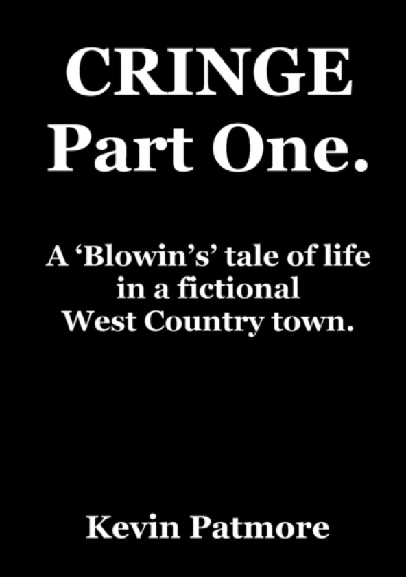 CRINGE Part One av Kevin Patmore (Paperback)