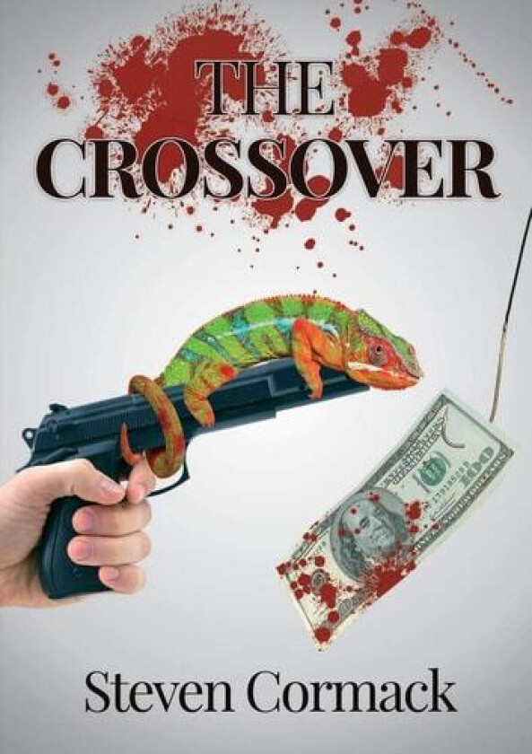 THE CROSSOVER av Steven MacGregor Cormack (Paperback)
