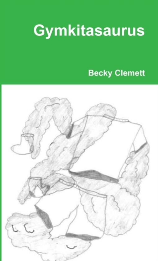 Gymkitasaurus av Becky Clemett (Paperback)