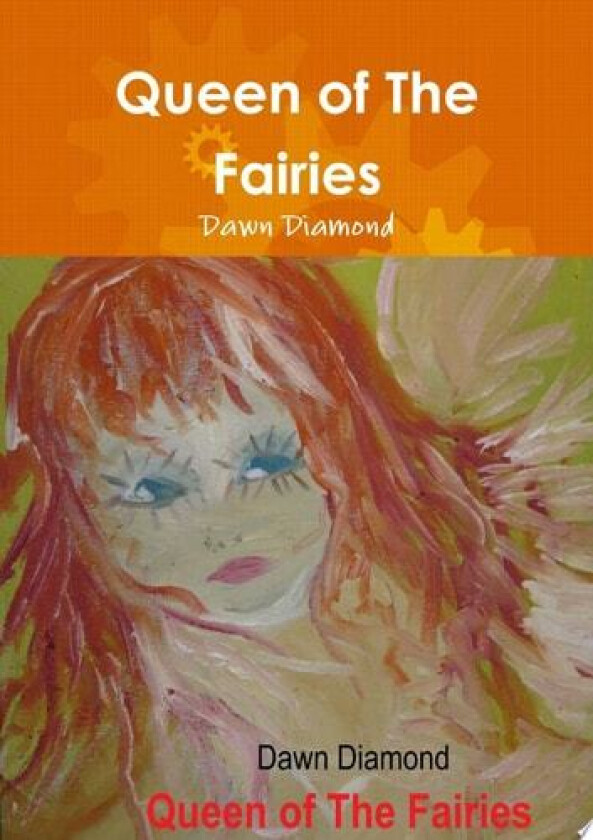 Queen of The Fairies av Dawn Diamond (Paperback)