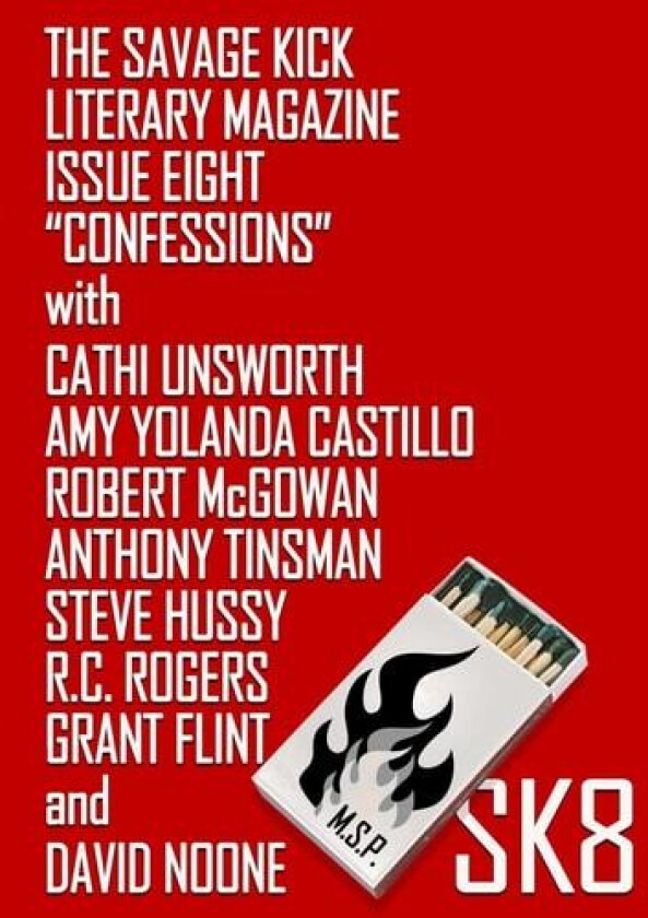 The Savage Kick #8 av Steve Hussy, David Noone, Cathi Unsworth (Paperback)
