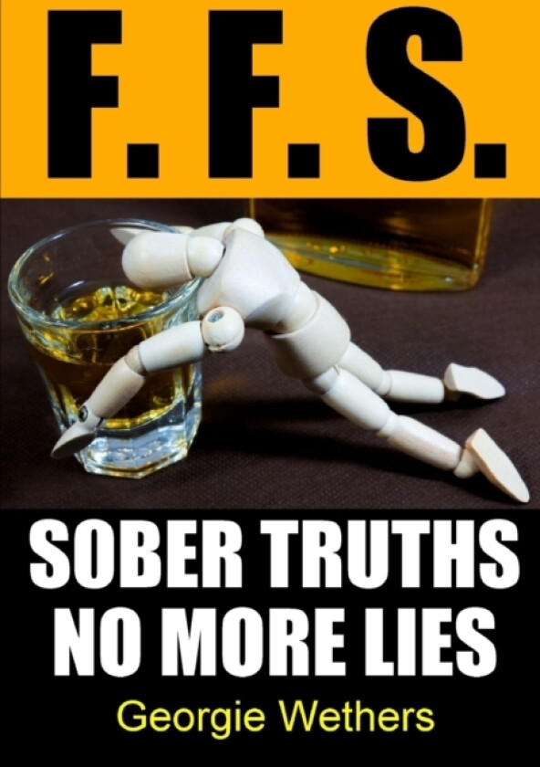 Sober Truths No More Lies av Georgie Wethers (Paperback)