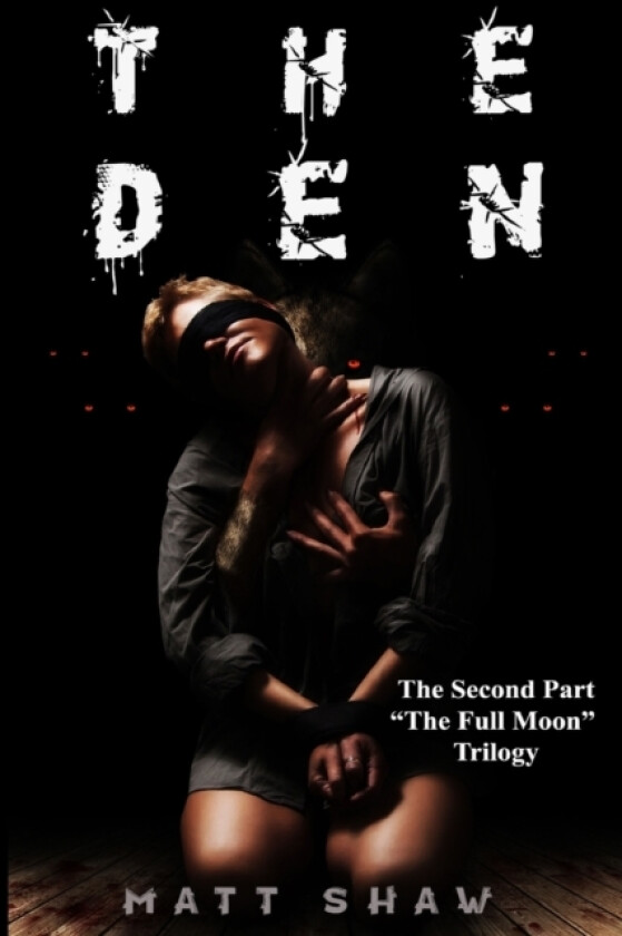The Den: A Psychological Horror Novel av Matt Shaw (Paperback)