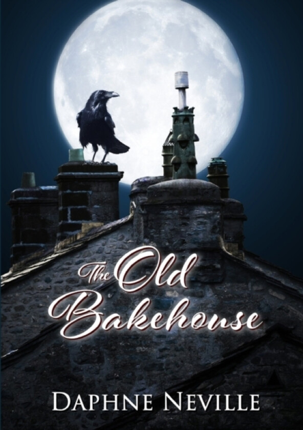 The Old Bakehouse av Daphne Neville (Paperback)