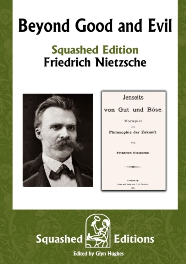 Beyond Good and Evil (Squashed Edition) av Friedrich Nietzsche (Paperback)