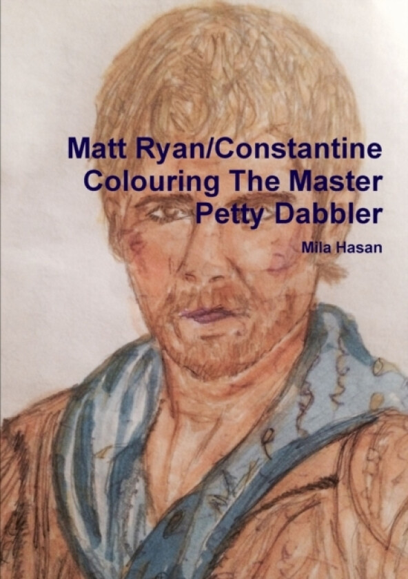 Matt Ryan/Constantine Colouring The Master Petty Dabbler av Mila Hasan (Paperback)
