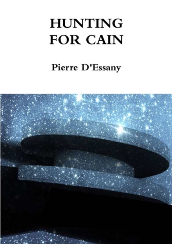 Hunting for cain av Pierre D'Essany (Paperback)