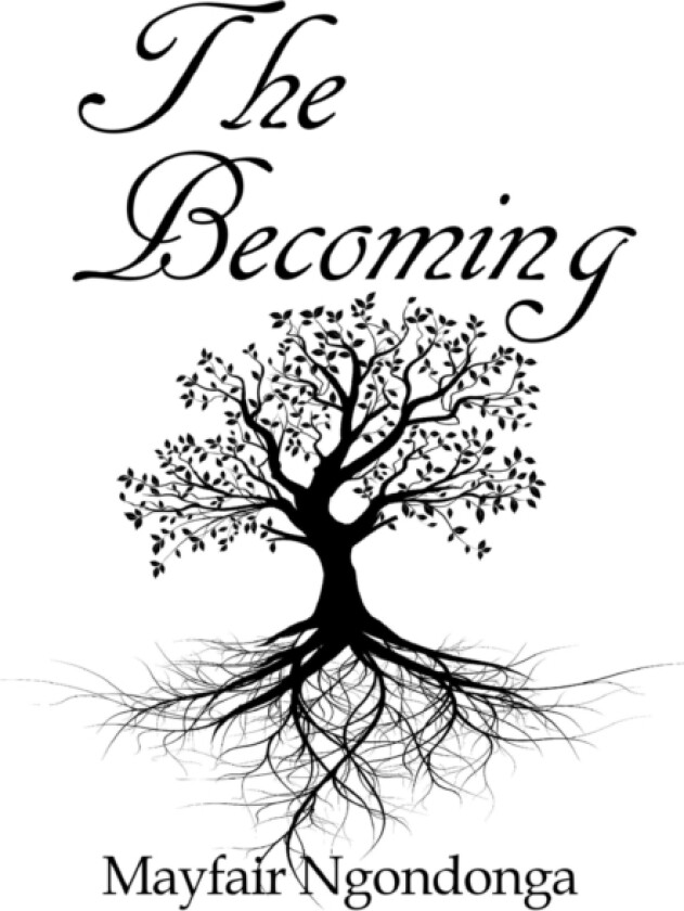 The Becoming av Mayfair Ngondonga (Paperback)