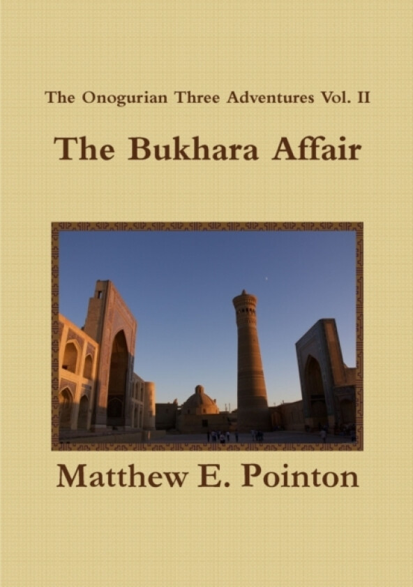 The Bukhara Affair av Matthew E Pointon (Paperback)