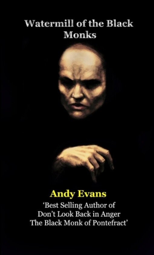 Watermill of the Black Monks av Andy Evans (Paperback)