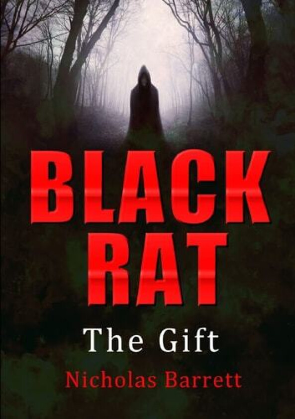 Black Rat: The Gift av Nicholas Barrett (Paperback)