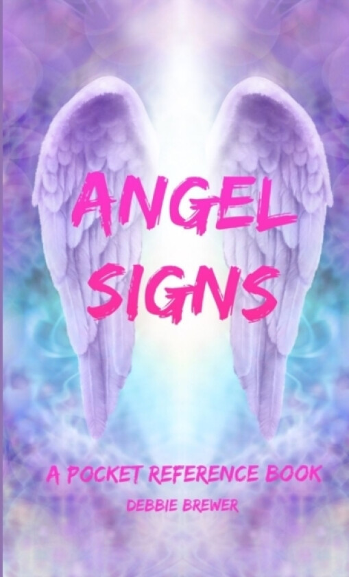 Angel Signs, A Pocket Reference Book av Debbie Brewer (Paperback)