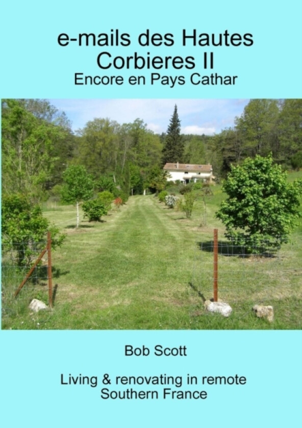 e-mails des Hautes Corbieres II av Bob Scott (Paperback)