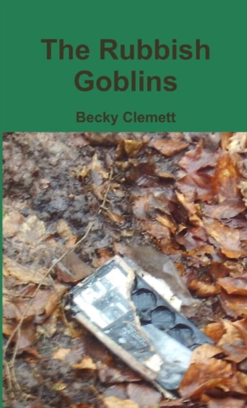 The Rubbish Goblins av Becky Clemett (Paperback)