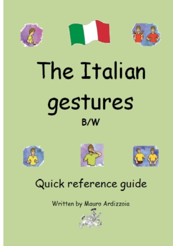 The Italian Gestures BW av Mauro Ardizzoia (Paperback)