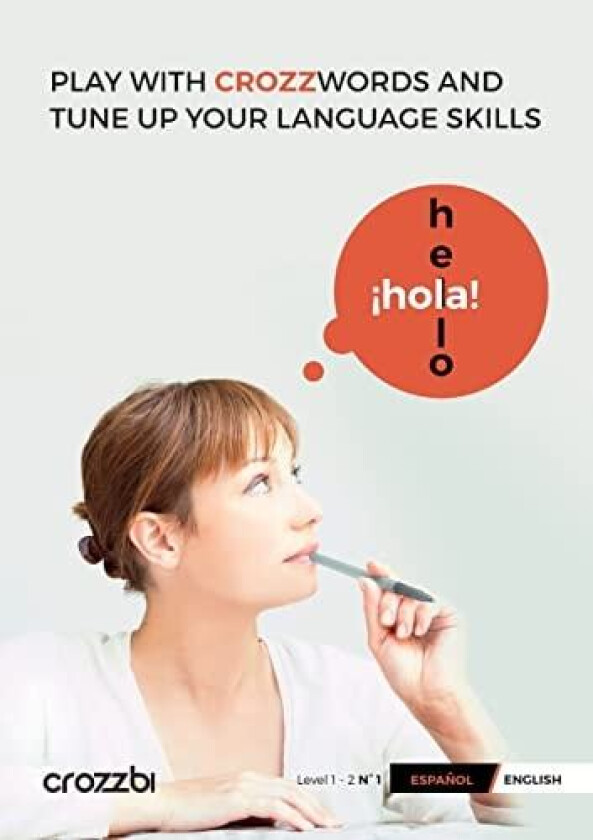 Play with crozz-words and tune up your language skills - Espanol/English N°1 av Crozzbi (Paperback)