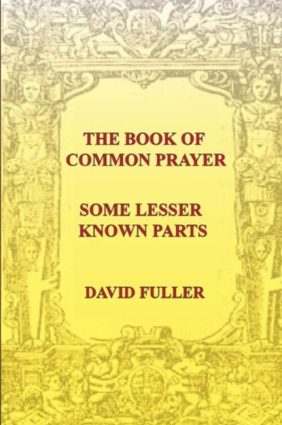 The Book of Common Prayer av David Fuller (Paperback)