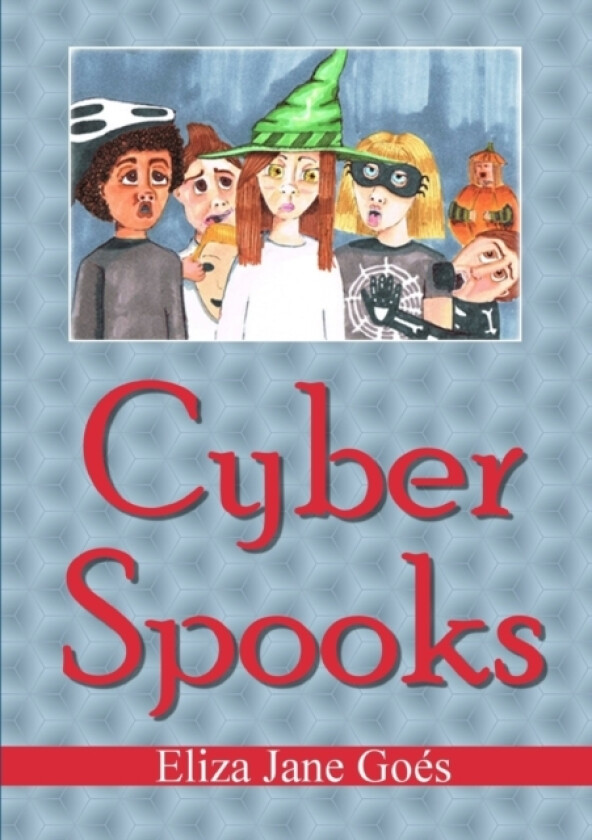 Cyber Spooks av Eliza Jane Goes (Paperback)