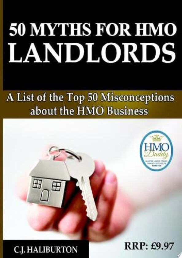 50 Myths for HMO Landlords av C J Haliburton (Paperback)