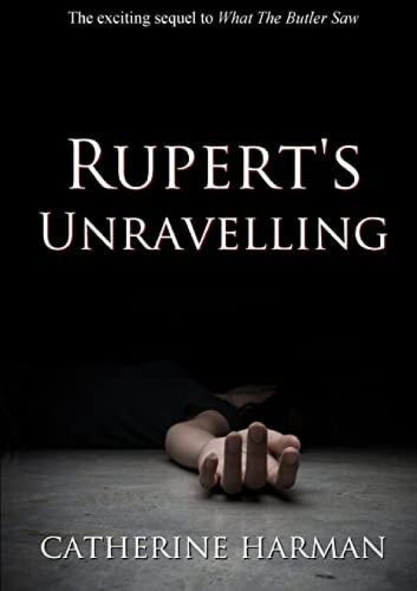 Rupert's Unravelling av Catherine Harman (Paperback)