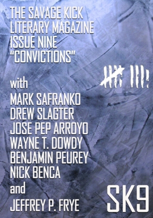 The Savage Kick Issue Nine "Convictions" av Mark SaFranko, Jeffrey Frye, Nick Benca (Paperback)