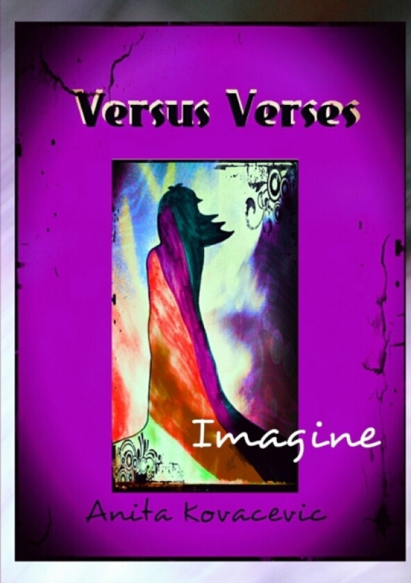 Versus Verses - Imagine av Anita Kovacevic (Paperback)