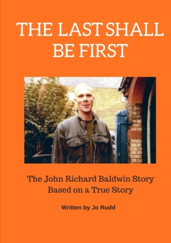 The Last Shall Be First av Jo Rudd (Paperback)