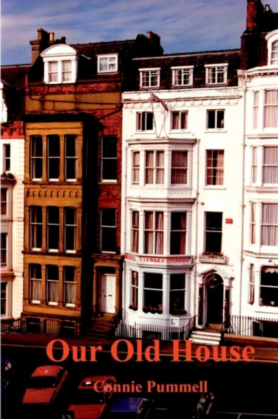 Our Old House av Constance Pummell (Paperback)
