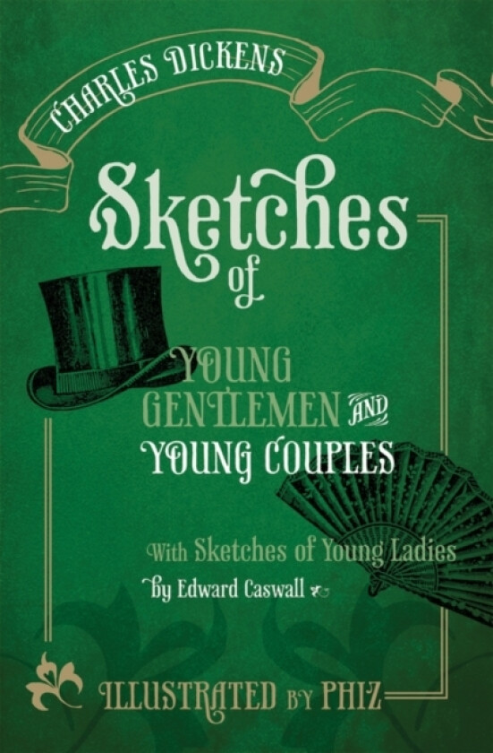 Sketches of Young Gentlemen and Young Couples av Charles Dickens (Hardcover)