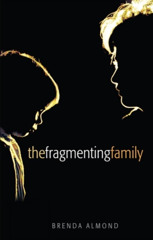 The Fragmenting Family av Almond (Paperback)
