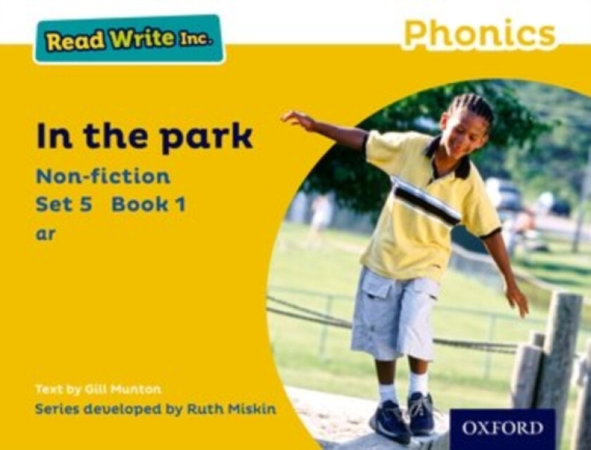 Read Write Inc. Phonics: In the Park (Yellow Set 5 Non-fiction 1) av Gill Munton (Paperback)