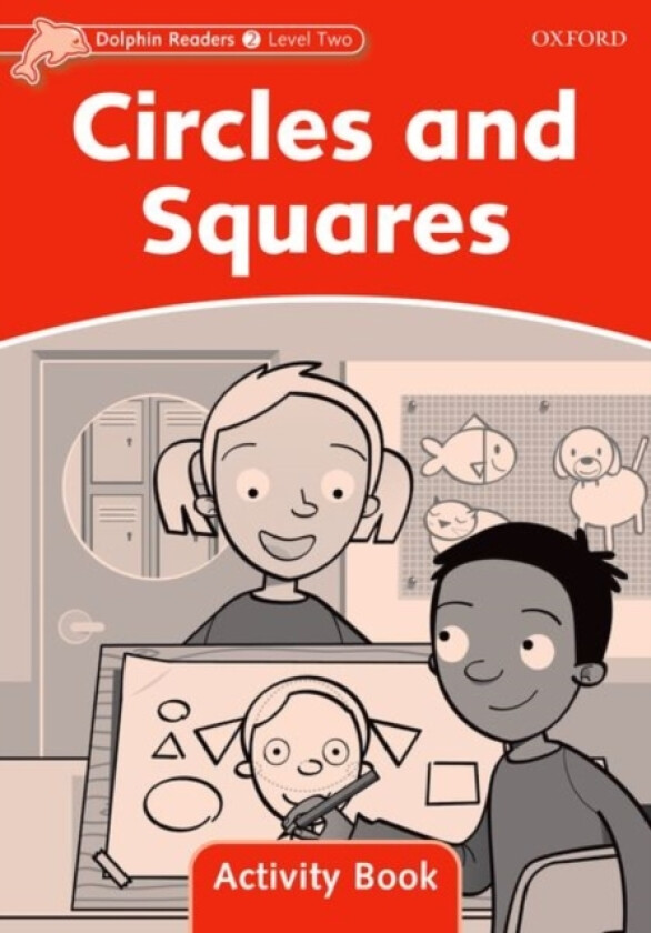 Dolphin Readers: Level 2: Circles and Squares Activity Book av Craig Wright (Paperback)