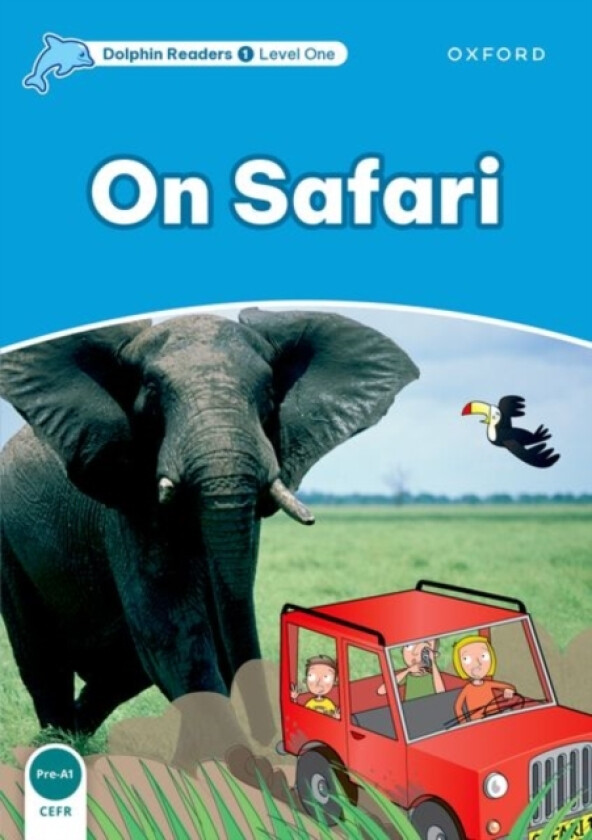 Dolphin Readers: Level 1: On Safari av Di Taylor (Paperback)