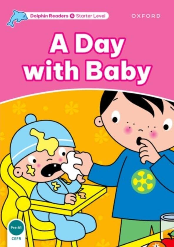 Dolphin Readers: Starter: A Day with Baby av Di Taylor (Paperback)