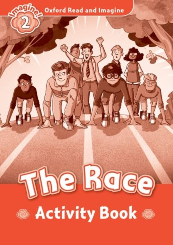 Oxford Read and Imagine: Level 2: The Race activity book av Paul Shipton (Paperback)