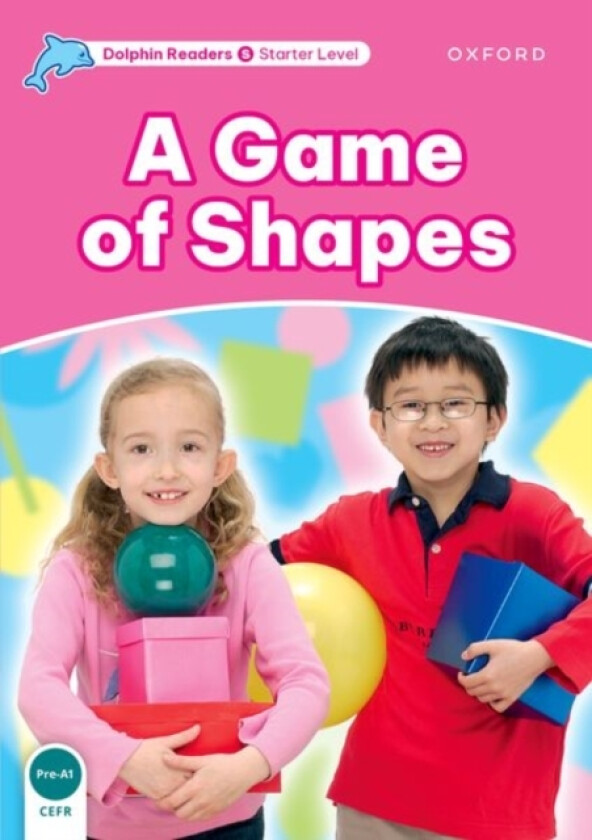 Dolphin Readers: Starter: A Game of Shapes av Christine Lindop (Paperback)