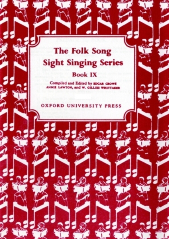 Folk Song Sight Singing Book 9 av Edgar Crowe, Annie Lawton, W.Gillies Whittaker (Noter)