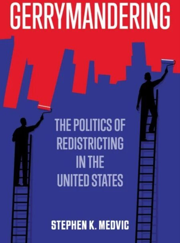 Gerrymandering av Stephen K. Medvic
