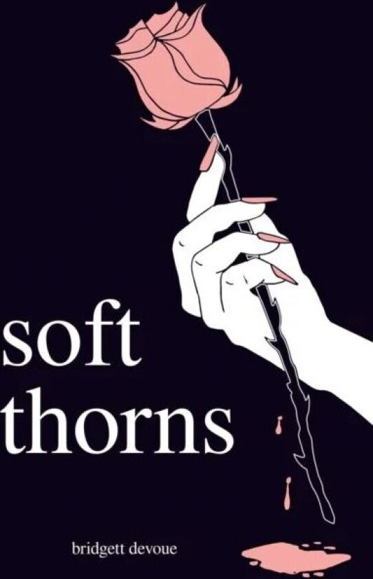 Soft Thorns av Bridgett Devoue