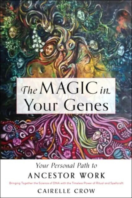 The Magic in Your Genes av Cairelle (Cairelle Crow) Crow
