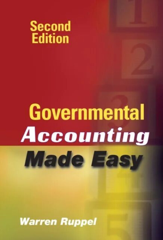 Governmental Accounting Made Easy av Warren (CPA) Ruppel