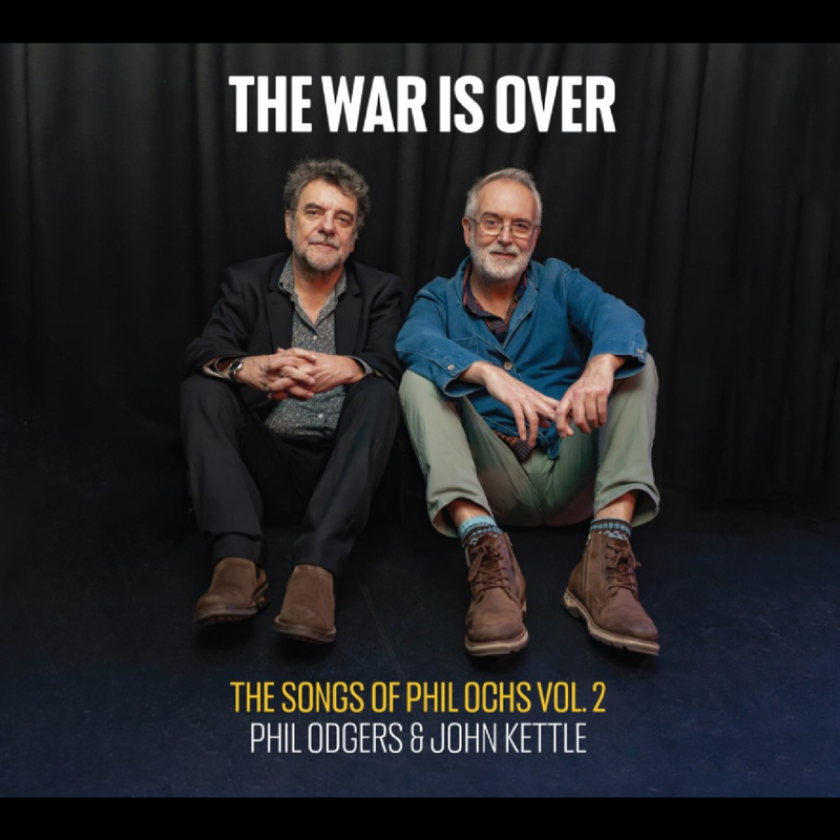 Phil Odgers, John Kettle The War Is Over (The Songs of Phil Ochs Volume 2) CD