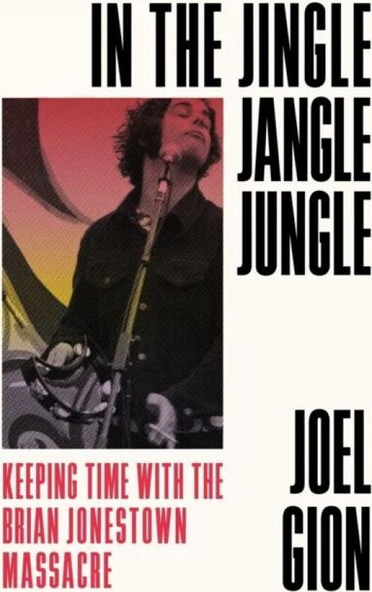 In the Jingle Jangle Jungle av Joel Gion