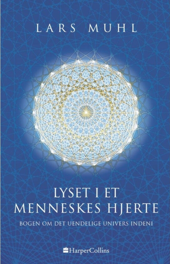 Lyset i et menneskes hjerte | Lars Muhl | Språk: Dansk