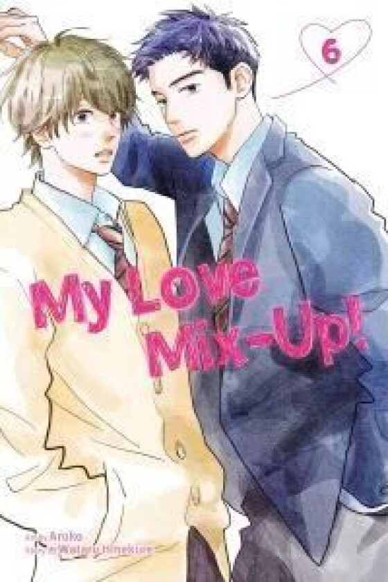 My Love Mix-Up!, Vol. 6 av Wataru Hinekure