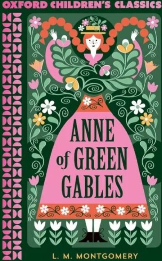 Oxford Children's Classics: Anne of Green Gables av LM Montgomery