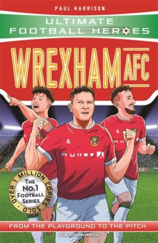 Wrexham AFC (Ultimate Football Heroes - The No.1 football series) av Paul Harrison