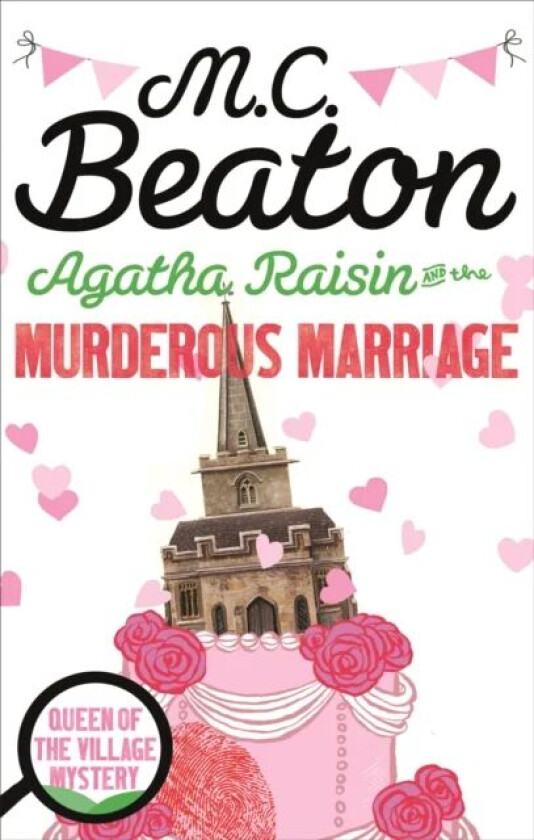 Agatha Raisin and the Murderous Marriage av M.C. Beaton